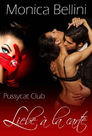 [Pussycat Club 01] • Liebe a la carte